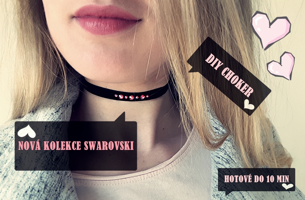 DIY CHOKER s kamínky Swarovski